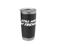I Still Have My Friends | Monkey Pirate Fruit No Gobelet isotherme en acier inoxydable double paroi