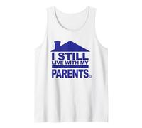 I Still Live with My Parents Funny Débardeur