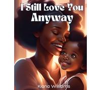 I Still Love You Anyway