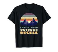 I Still Need Outdoor Recess Rétro Vintage T-Shirt