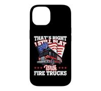 I Still Play with Fire Trucks American Flag Firefighter Coque pour iPhone 14