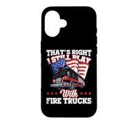 I Still Play with Fire Trucks American Flag Firefighter Coque pour iPhone 16