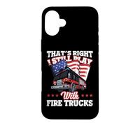 I Still Play with Fire Trucks American Flag Firefighter Coque pour iPhone 16 Plus