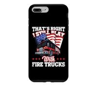 I Still Play with Fire Trucks American Flag Firefighter Coque pour iPhone 7 Plus/8 Plus