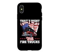 I Still Play with Fire Trucks American Flag Firefighter Coque pour iPhone X/XS
