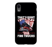 I Still Play with Fire Trucks American Flag Firefighter Coque pour iPhone XR
