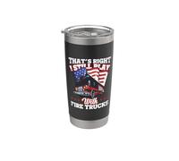 I Still Play With Fire Trucks American Flag Firefighter Gobelet isotherme en acier inoxydable double paroi