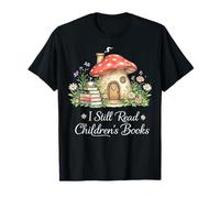 I Still Read Livres pour Enfants Cottagecore Reading Book Lover T-Shirt