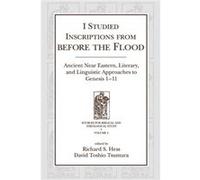 I Studied Inscriptions from Before the Flood I Studied Inscriptions from Before the Flood (Auteur)