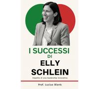 I successi di Elly Schlein: Impatto di una leadership innovativa