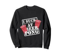 I Suck At Beer Pong Soirée étudiante -- Sweatshirt
