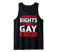 I Support Gay Rights And Gay Wrongs LGBTQ - Débardeur