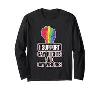 I Support Gay Rights And Gay Wrongs LGBTQ ------- Manche Longue