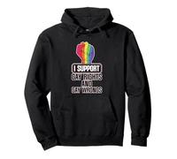 I Support Gay Rights And Gay Wrongs LGBTQ ------- Sweat à Capuche