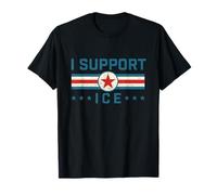 I Support Ice - Droit Patriotique de l'immigration sur la sécurité des frontières T-Shirt