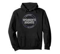 I Support Women's Rights and Wrongs Bold Text Graphic Sweat à Capuche