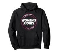 I Support Women's Rights and Wrongs Bold Text Graphic Sweat à Capuche