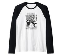 I Support Women's Rights and Wrongs Feminist Déclaration Manche Raglan