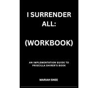 I Surrender All by Priscilla Shirer (Workbook)