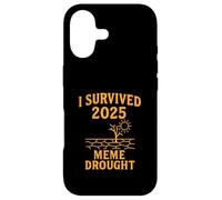 I Survived 2025 Meme Drought - Humour drôle de Tendance Internet Coque pour iPhone 17