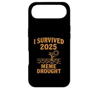 I Survived 2025 Meme Drought - Humour drôle de Tendance Internet Coque pour iPhone Air