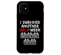 I Survived Another Hell of a W unny Sarcastic Weekend Coque pour iPhone 11