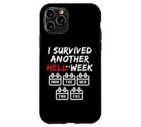 I Survived Another Hell of a W unny Sarcastic Weekend Coque pour iPhone 11 Pro