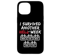 I Survived Another Hell of a W unny Sarcastic Weekend Coque pour iPhone 15