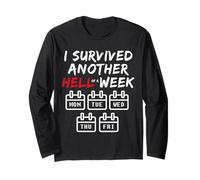 I Survived Another Hell of a W unny Sarcastic Weekend Manche Longue