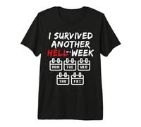 I Survived Another Hell of a W unny Sarcastic Weekend T-Shirt Haut de Gamme