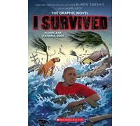 I Survived Hurricane Katrina, 2005: A Graphic Novel (I Survived Graphic Novel #6)