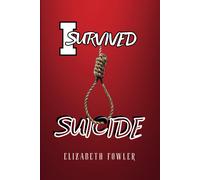 I Survived Suicide: A Memoir