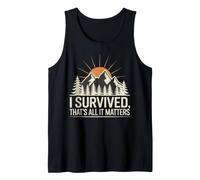 I Survived, That's All It Matters Resilience Mindset Débardeur