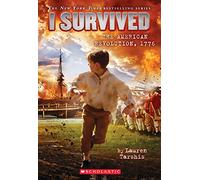 I Survived the American Revolution, 1776 (I Survived #15)
