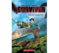 I Survived the Bombing of Pearl Harbor, 1941 (I Survived Graphic Novel #14) (Volume 14)