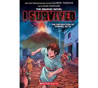 I Survived the Destruction of Pompeii, AD 79 (The Graphic Novel)