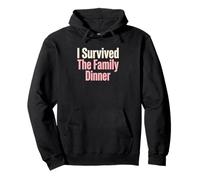 I Survived The Family Dinner Sarcastique Relative Humour Sweat à Capuche
