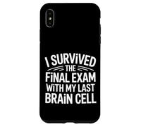 I Survived The Final Exam with My Last Brain Cell - Coque pour iPhone XS Max