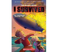 I Survived the Hindenburg Disaster, 1937 (I Survived Graphic Novel #15)