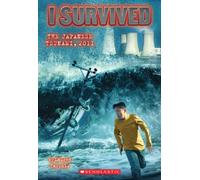 I Survived the Japanese Tsunami, 2011 (I Survived #8) (Volume 8)