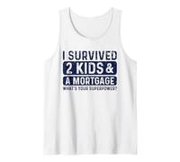 I Survived Two Kids Mortgage What's Superpower Parent Humour Débardeur
