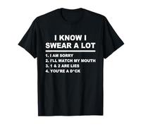 I Swear A Lot I'll Watch My Mouth Funny Cussing Adult Humor T-Shirt