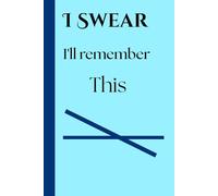 I swear i'll remember this: Notebook