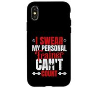 I Swear My Personal Trainer Can t Count Coque pour iPhone X/XS
