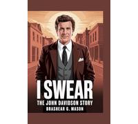 I Swear: The John Davidson Story