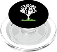 I Take Care of My Golf Balls Funny Golfeur Golf Course Golf PopSockets PopGrip pour MagSafe