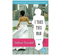 I Take This Man Valerie Frankel (Auteur)