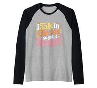 I Talk in Circles So Get It Straight Sarcasm Jokes - Manche Raglan