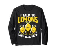 I Talk to Citrons They Talk Back Citrus Pun Manche Longue