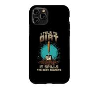 I Talk to Dirt IT Spills The Best Secrets Coque pour iPhone 11 Pro